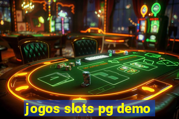 jogos slots pg demo